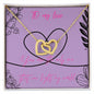 To My Love | Interlocking Heart Necklace | Any Occasion
